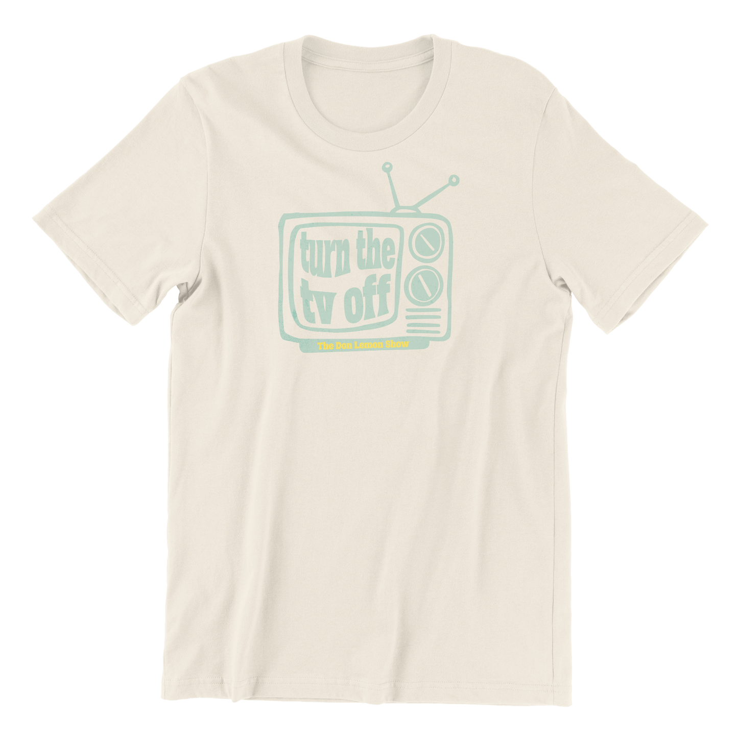 Turn The TV Off T-Shirt