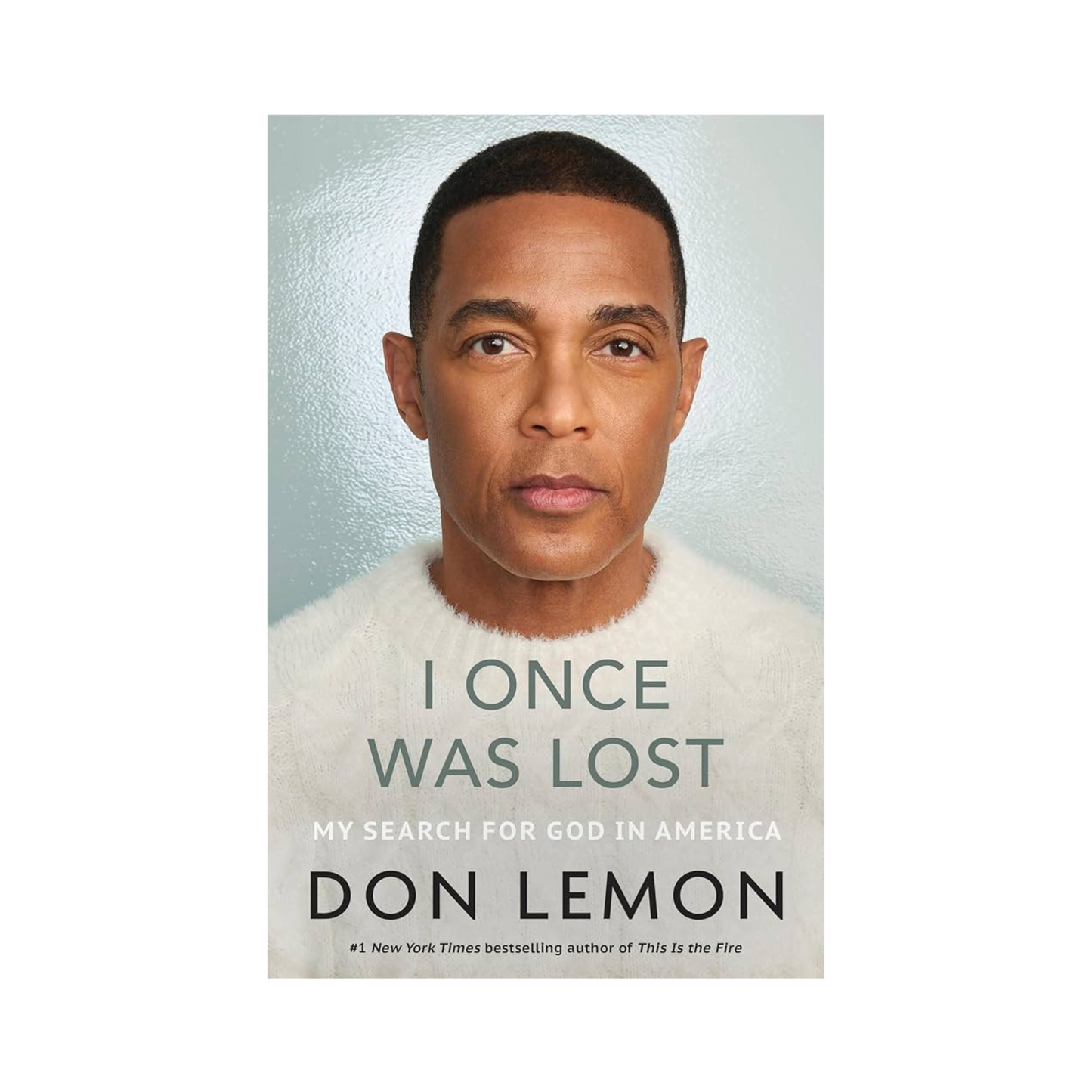 I Once Was Lost: My Search for God in America