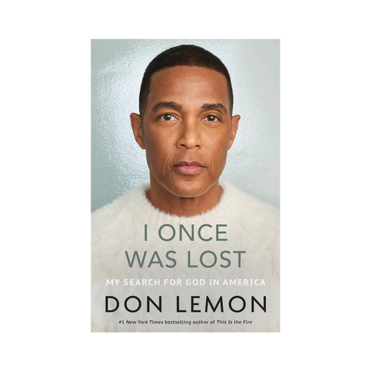 I Once Was Lost: My Search for God in America