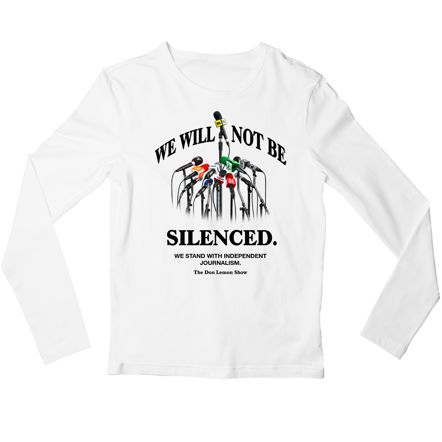 We Will Not Be Silenced Long Sleeve Shirt